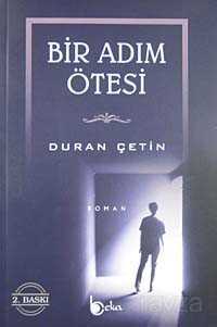 Bir Adım Ötesi - Beka Yayınları