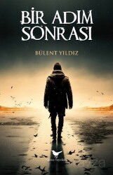 Bir Adım Sonrası - Günce Yayınları