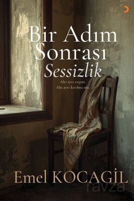 Bir Adım Sonrası Sessizlik - 1