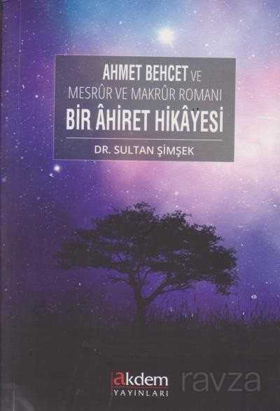 Bir Ahiret Hikayesi - Akdem Yayınları