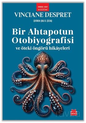 Bir Ahtapotun Otobiyografisi ve Öteki Öngörü Hikayeleri - 1