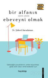 Bir Alfanın Ebeveyni Olmak - Hayy Kitap
