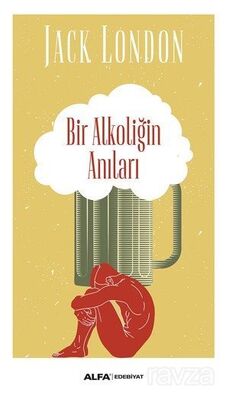 Bir Alkoliğin Anıları - 1