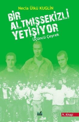Bir Altmış Sekizli Yetişiyor - 1