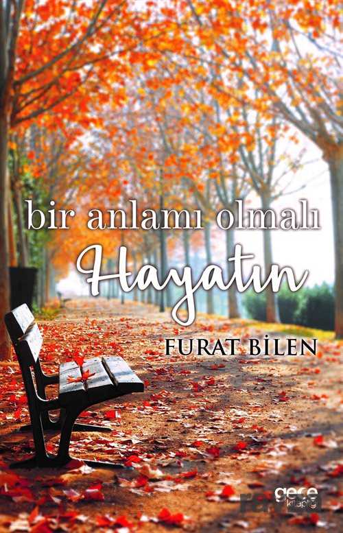 Bir Anlamı Olmalı Hayatın - Gece Kitaplığı