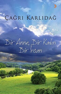 Bir Anne, Bir Kadın, Bir İnsan - 1