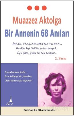 Bir Annenin 68 Anıları - 1