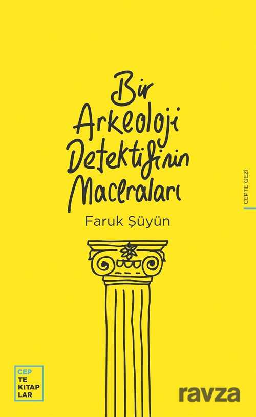 Bir Arkeoloji Detektifinin Maceraları - Oğlak Yayınları