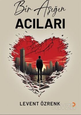 Bir Aşığın Acıları - 1