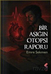 Bir Aşığın Otopsi Raporu - Klaros Yayınları
