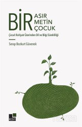 Bir Asır, Bir Metin, Bir Çocuk - Kesit Yayınları