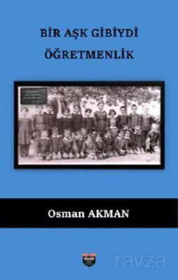 Bir Aşk Gibiydi Öğretmenlik - 1
