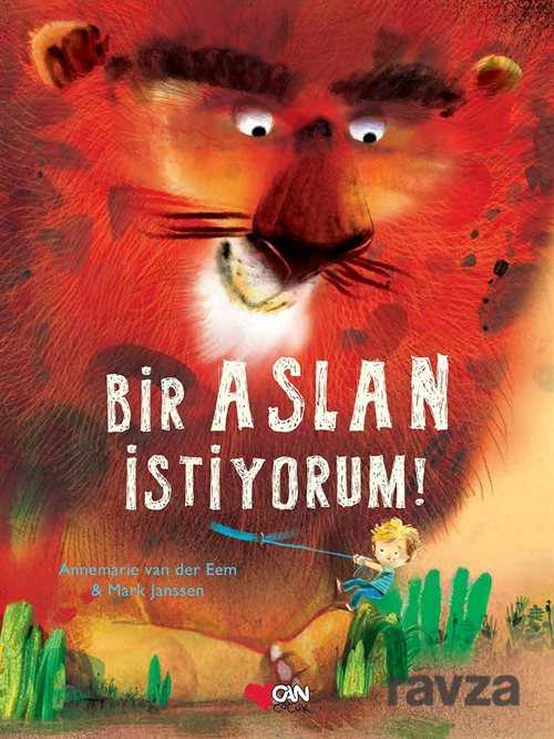 Bir Aslan İstiyorum - Can Çocuk Yayınları