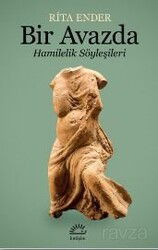 Bir Avazda! / Hamilelik Söyleşileri - İletişim Yayınları - Kampanya