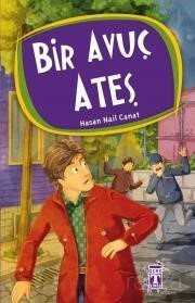 Bir Avuç Ateş - Timaş İlk Genç