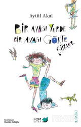 Bir Ayağı Yerde Bir Ayağı Gökte Şiirler - Fom Kitap