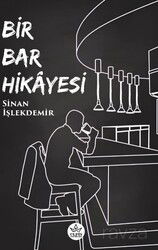 Bir Bar Hikayesi - Elpis Yayınları