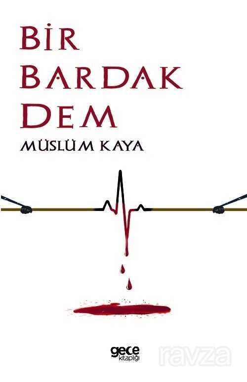 Bir Bardak Dem - Gece Kitaplığı