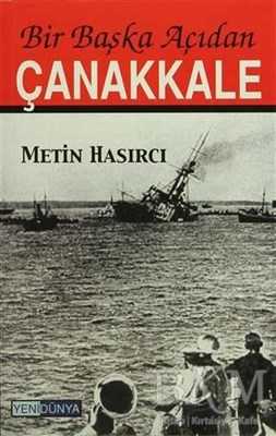 Bir Başka Açıdan Çanakkale - Yeni Dünya Yayıncılık