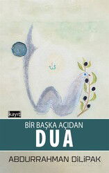 Bir Başka Açıdan Dua - Kayıt Yayınları