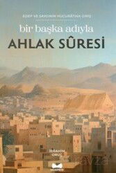 Bir Başka Adıyla Ahlak Suresi / Edep ve Saygının Hucuratına Giriş - Muarrib