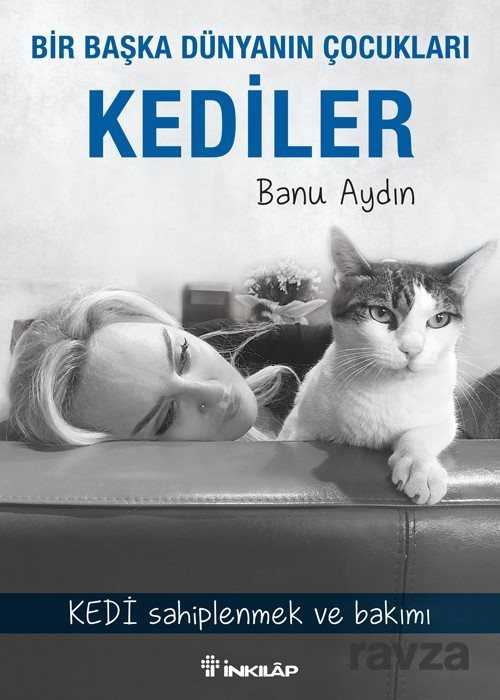 Bir Başka Dünyanın Çocukları Kediler - İnkılap Kitabevi