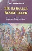 Bir Başkadır Bizim Eller - Çağrı Yayınları
