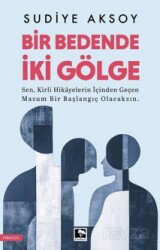 Bir Bedende İki Gölge - Çınaraltı Yayın Dağıtım
