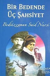 Bir Bedende Üç Şahsiyet (Bediüzzaman Said Nursi) - Sebat Yayınları