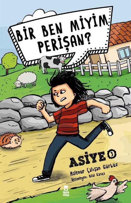 Bir Ben Miyim Perişan? / Asiye 3 - Taze Kitap