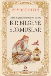 Bir Bilgeye Sormuşlar - İnsankitap