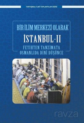 Bir Bilim Merkezi Olarak İstanbul II - 1