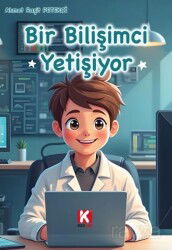 Bir Bilişimci Yetişiyor - Kodlab Yayın
