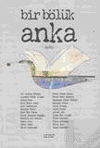 Bir Bölük Anka - Değişim Yayınları