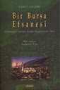 Bir Bursa Efsanesi - Kitabevi Yayıncılık