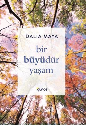 Bir Büyüdür Yaşam - 1
