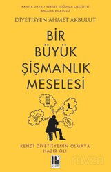 Bir Büyük Şişmanlık Meselesi - Pozitif Yayınları
