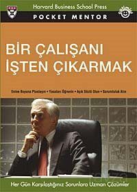 Bir Çalışanı İşten Çıkarmak (Cep Boy) - 1