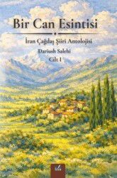 Bir Can Esintisi / İran Çağdaş Şiiri Antolojisi 1 - İzan Yayıncılık