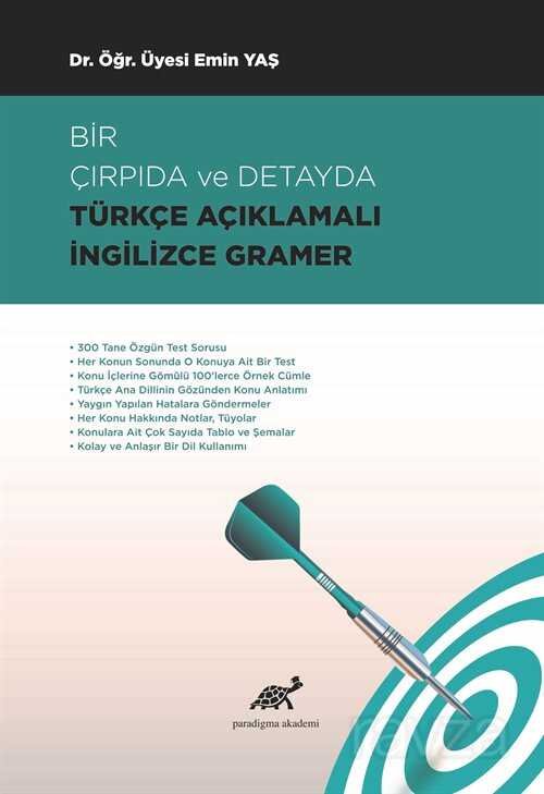 Bir Çırpıda ve Detayda Türkçe Açıklamalı İngilizce Gramer - 1