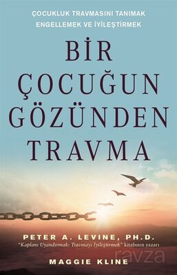 Bir Çocuğun Gözünden Travma - 1