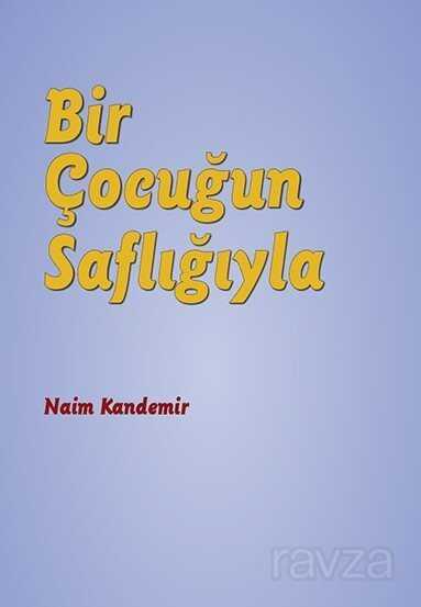 Bir Çocuğun Saflığıyla - Notabene Yayınları