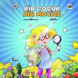 Bir Çocuk Bir Mucize - Gaga Yayınları