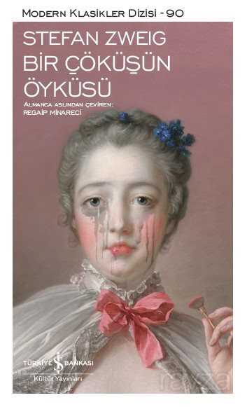 Bir Çöküşün Öyküsü - İş Bankası Yayınları