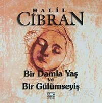 Bir Damla Yaş ve Bir Gülümseyiş - Anahtar Kitaplar Yayınevi