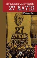 Bir Darbenin Algı Yönetimi 27 Mayıs - Dorlion Yayınevi
