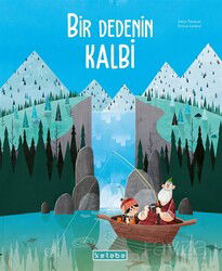 Bir Dedenin Kalbi - Ketebe Çocuk