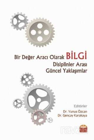 Bir Değer Aracı Olarak Bilgi - 1