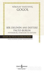 Bir Delinin Anı Defteri Palto-Burun -Petersburg Öyküleri ve Fayton-Ciltli - İş Bankası Yayınları