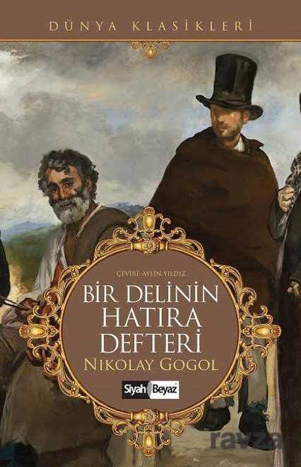 Bir Delinin Hatıra Defteri - Siyah Beyaz Yayınları